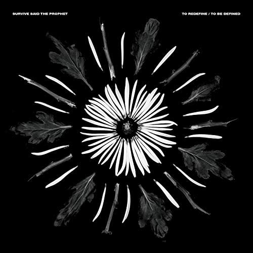 [Album] Survive Said The Prophet – To Redefine / To Be Defined [MP3 320 / WEB]