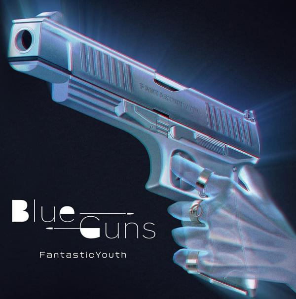 [Album] FantasticYouth – BlueGuns [FLAC + MP3 320 / WEB]