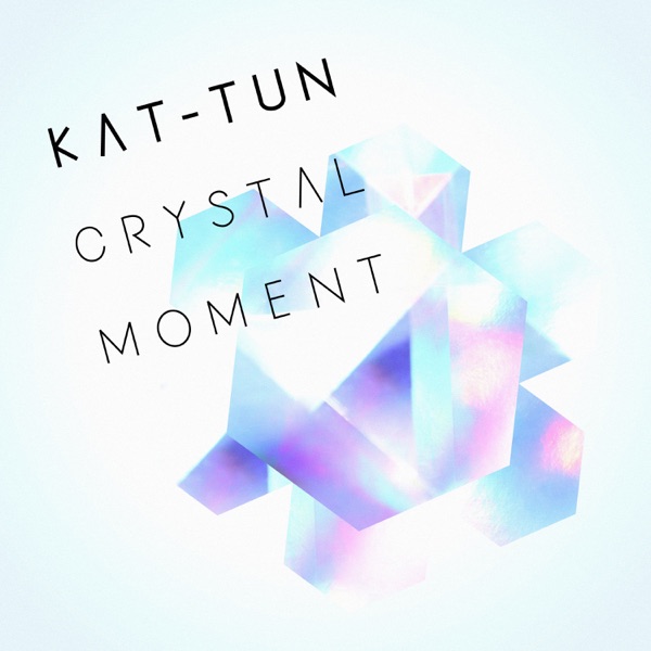 [Single] KAT-TUN – CRYSTAL MOMENT (2022.02.04/MP3+Flac/RAR)
