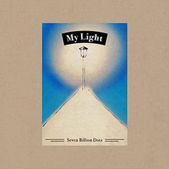[Single] Seven Billion Dots – My Light [FLAC 24bit + MP3 320 / WEB]