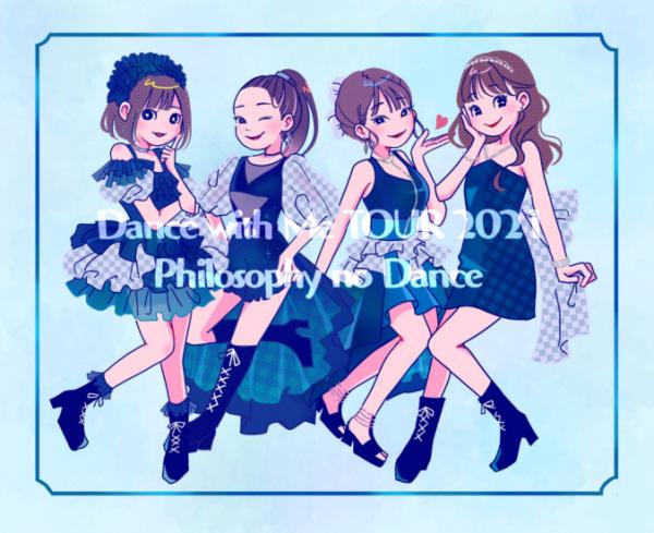 [TV-SHOW] Philosophy no Dance – Dance with me TOUR 2021 at Zepp Haneda [TOKYO] (2021.07.04) (BDREMUX)