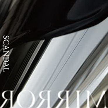 [TV-SHOW] SCANDAL – MIRROR 付属DVD (2022.01.26) (DVDISO)