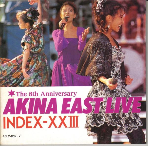 [Album] 中森明菜 (Akina Nakamori) – AKINA EAST LIVE INDEX-XXIII (Lacquer Master Sound – 2022) [FLAC / 24bit Lossless / WEB] [1989.11.17]