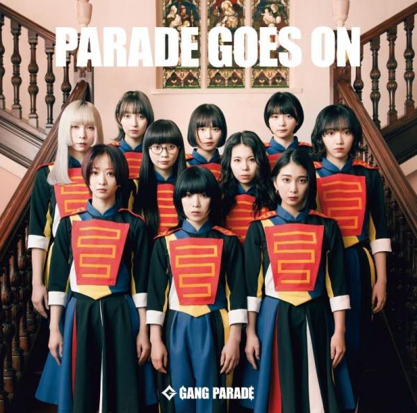 [Single] GANG PARADE – PARADE GOES ON (2022.03.09/MP3/RAR)