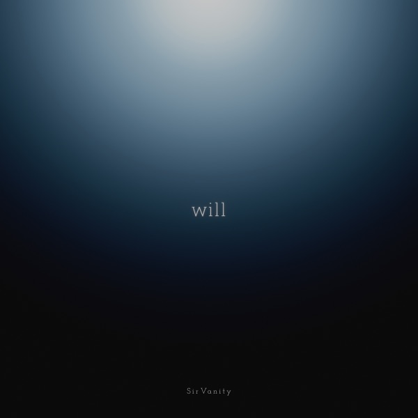 [Single] Sir Vanity (Yoshiki Nakajima, Yuichiro Umehara) – will (2022.03.19/MP3/RAR)