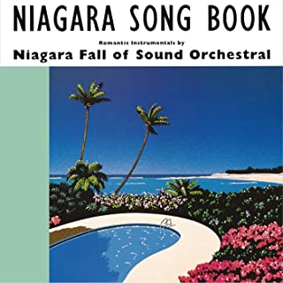 [Album] NIAGARA SONG BOOK 40th Anniversary Edition [FLAC + MP3 320 / WEB]