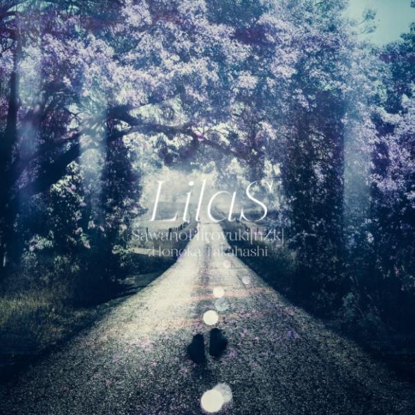 [Single] SawanoHiroyuki[nZk] feat.Honoka Takahashi – LilaS (2022.03.20/MP3+Hi-Res FLAC/RAR)