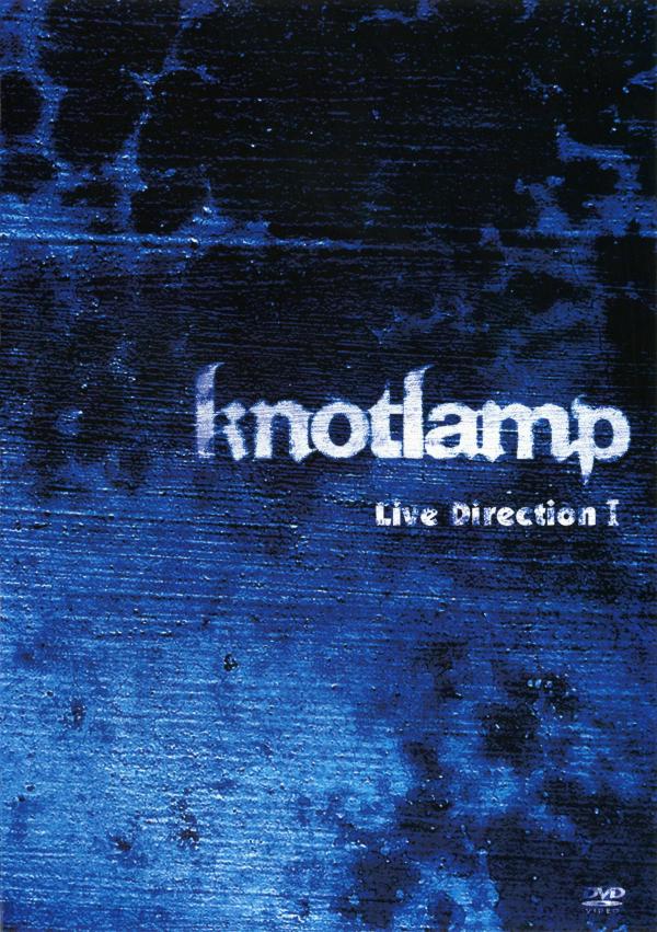[TV-SHOW] knotlamp – Live Direction I (2011.03.22) (DVDISO)