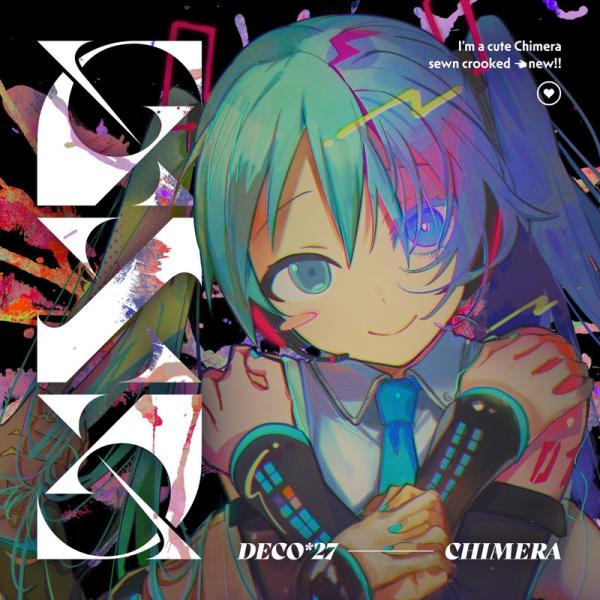 [Single] DECO*27 – キメラ (feat. 初音ミク) (2022.04.03/MP3+Flac/RAR)