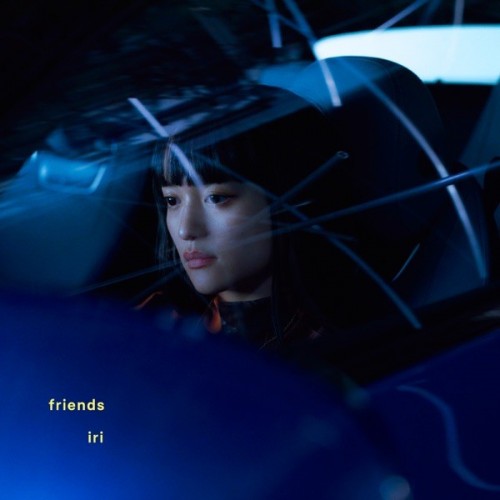 [Single] iri – friends [FLAC / WEB] [2022.10.26]