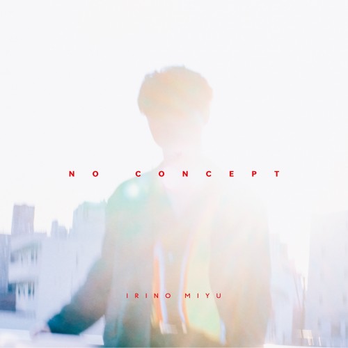 [Single] 入野自由 (Miyu Irino) – NO CONCEPT [FLAC / WEB] [2022.11.09]