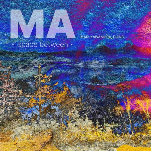 [Single] 河村茉莉 (Mari Kawamura) – MA ~space between~ [FLAC / 24bit Lossless / WEB] [2022.11.18]