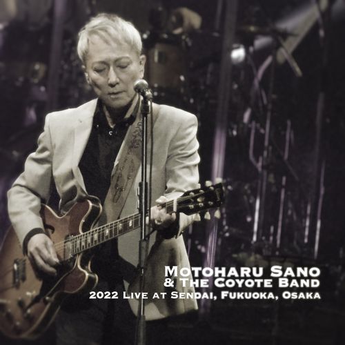 [Album] 佐野元春 & THE COYOTE BAND – 2022 LIVE AT SENDAI, FUKUOKA, OSAKA (2022.11.18/MP3/RAR)