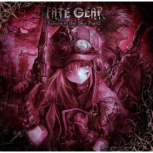 [Album] FATE GEAR – KILLERS IN THE SKY Part 2 (2022.11.09/MP3/RAR)