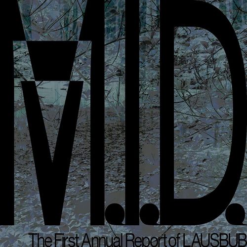 [Album] LAUSBUB – M.I.D. The First Annual Report of LAUSBUB (2022.11.16/MP3/RAR)
