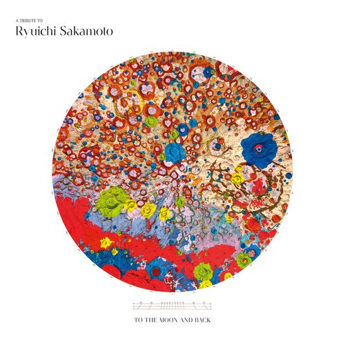 [Album] 坂本龍一 – A Tribute to Ryuichi Sakamoto – To the Moon and Back (2022.11.30/MP3/RAR)