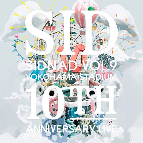 [Album] シド – SIDNAD Vol.9 ～YOKOHAMA STADIUM～ ＜10th Anniversary LIVE＞ (2022.10.29/MP3/RAR)
