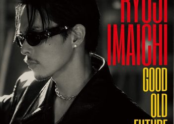 [Album] 今市隆二 / Ryuji Imaichi – Good Old Future (2022.11.02/MP3/RAR)