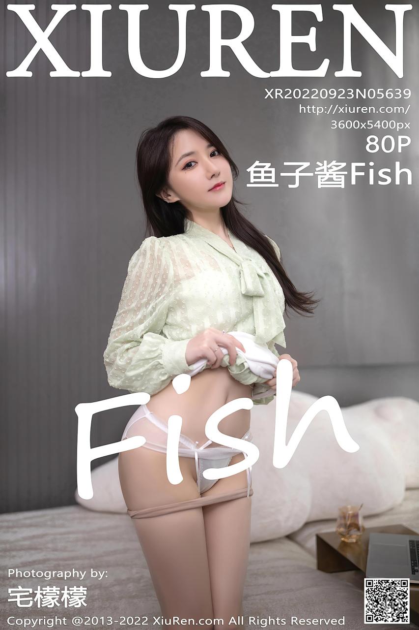 XiuRen 秀人 2022.09.23 No.5639 鱼子酱Fish [82P]