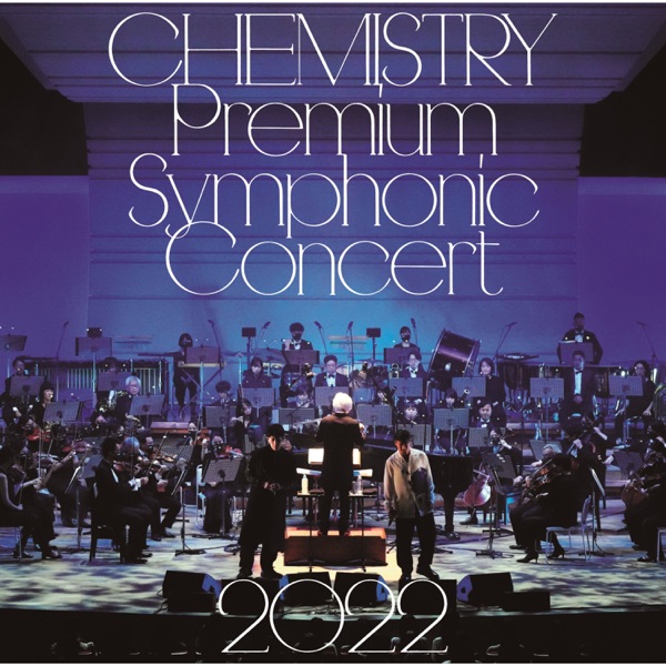 [Album] CHEMISTRY Premium Symphonic Concert 2022 (2022.11.02/MP3+Flac/RAR)