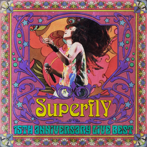 [Album] Superfly – 15th Anniversary Live Best (2022.11.02/MP3+Flac/RAR)