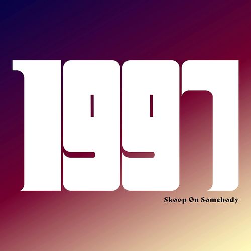 [Album] Skoop On Somebody – 1997 (2022.11.30/MP3/RAR)