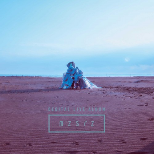 [Album] mzsrz – 現在地未明 (LIVE) [FLAC / WEB] [2022.12.07]