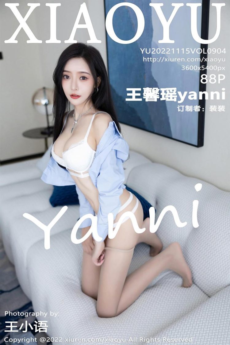 XIAOYU 语画界 2022.11.15 Vol.904 王馨瑶yanni [89P]