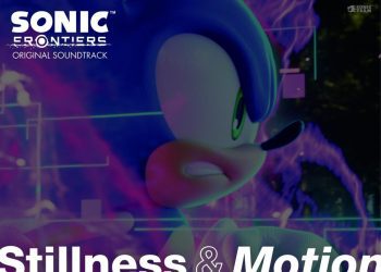 [Album] 『ソニックフロンティア』 オリジナルサウンドトラック Stillness & Motion / SONIC FRONTIERS ORIGINAL SOUNDTRACK: Stillness & Motion (2022.12.07/MP3/RAR)