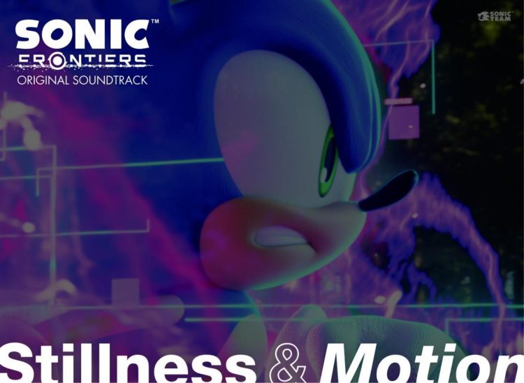 [Album] 『ソニックフロンティア』 オリジナルサウンドトラック Stillness & Motion / SONIC FRONTIERS ORIGINAL SOUNDTRACK: Stillness & Motion (2022.12.07/MP3/RAR)