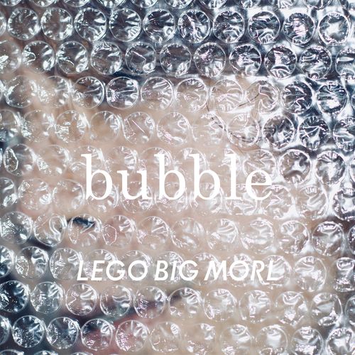 [Single] LEGO BIG MORL – bubble (2022.12.14/MP3/RAR)