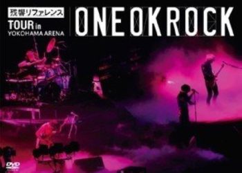[TV-SHOW] ONE OK ROCK – “残響リファレンス”TOUR in YOKOHAMA ARENA (2012.05.30) (BDRIP)