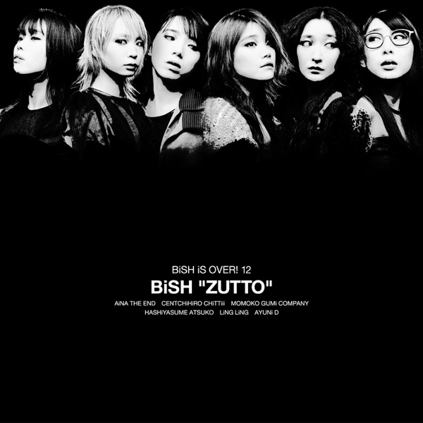 [Single] BiSH – ZUTTO (2022.12.12/MP3+Flac/RAR)