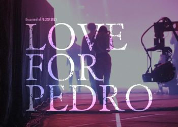 [TV-SHOW] PEDRO – Document of PEDRO 2021「LOVE FOR PEDRO」 (BDRIP)