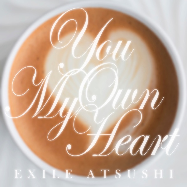 [Single] EXILE ATSUSHI – You Own My Heart (2022.12.22/MP3+Flac/RAR)