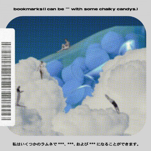[Album] yeti let you notice – bookmarks (I can be *** with some chalky candys.) [FLAC / WEB] [2022.12.14]