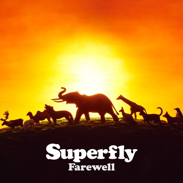 [Single] Superfly – Farewell [FLAC / WEB] [2022.12.28]