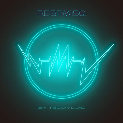 [Album] BPM15Q – Re:BPM15Q by TeddyLoid [FLAC / WEB] [2023.01.18]