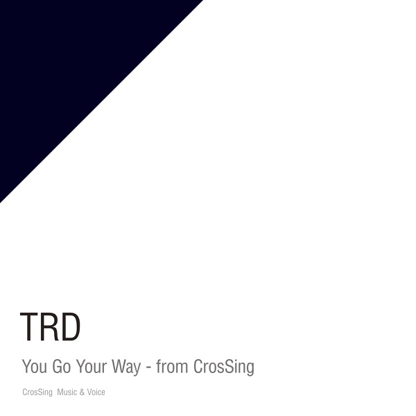 [Single] TRD – You Go Your Way – from CrosSing (2023.01.04/MP3/RAR)