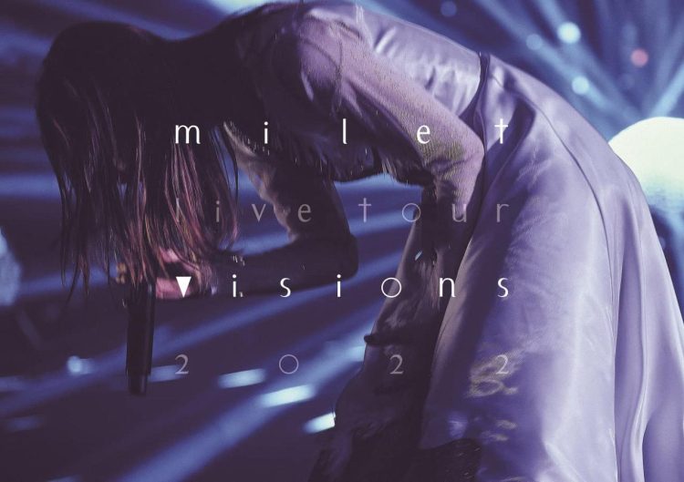 [TV-SHOW] milet live tour “visions” 2022 (2022.12.07) (BDMV)
