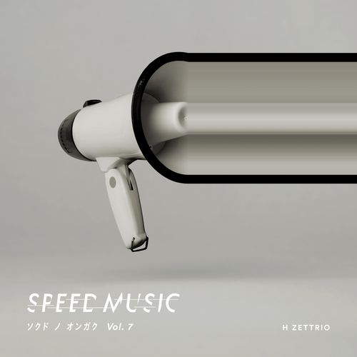 [Album] H ZETTRIO – SPEED MUSIC ソクドノオンガク vol. 7 (2023.01.25/MP3/RAR)