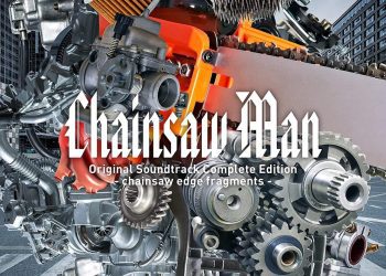 [Album] Chainsaw Man Original Soundtrack Complete Edition – chainsaw edge fragments – (2023.01.25/MP3/RAR)