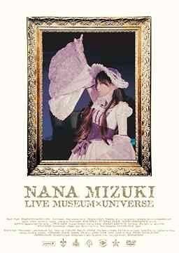 [TV-SHOW] 水樹奈々 – Live Museum X Universe (2007.06.06) (DVDISO)
