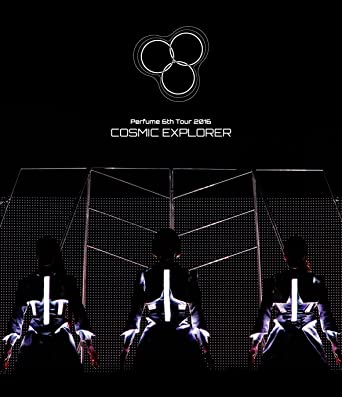 [TV-SHOW] Perfume 6th Tour 2016「COSMIC EXPLORER」(2017.04.05) (BDRIP)