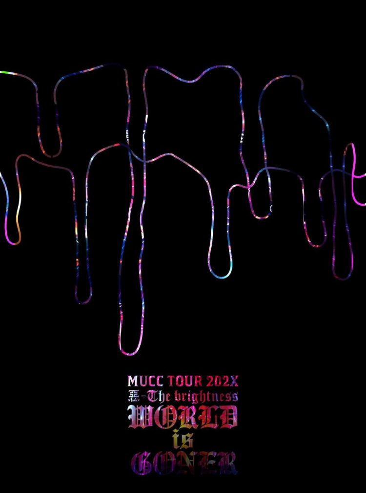 [TV-SHOW] ムック – TOUR 202X 惡-The brightness WORLD is GONER (2022.05.04) (BDRIP)