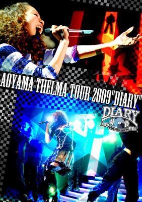 [TV-SHOW] 青山テルマ – Aoyama Thelma Tour 2009 “Diary” (2009.06.17) (DVDISO)