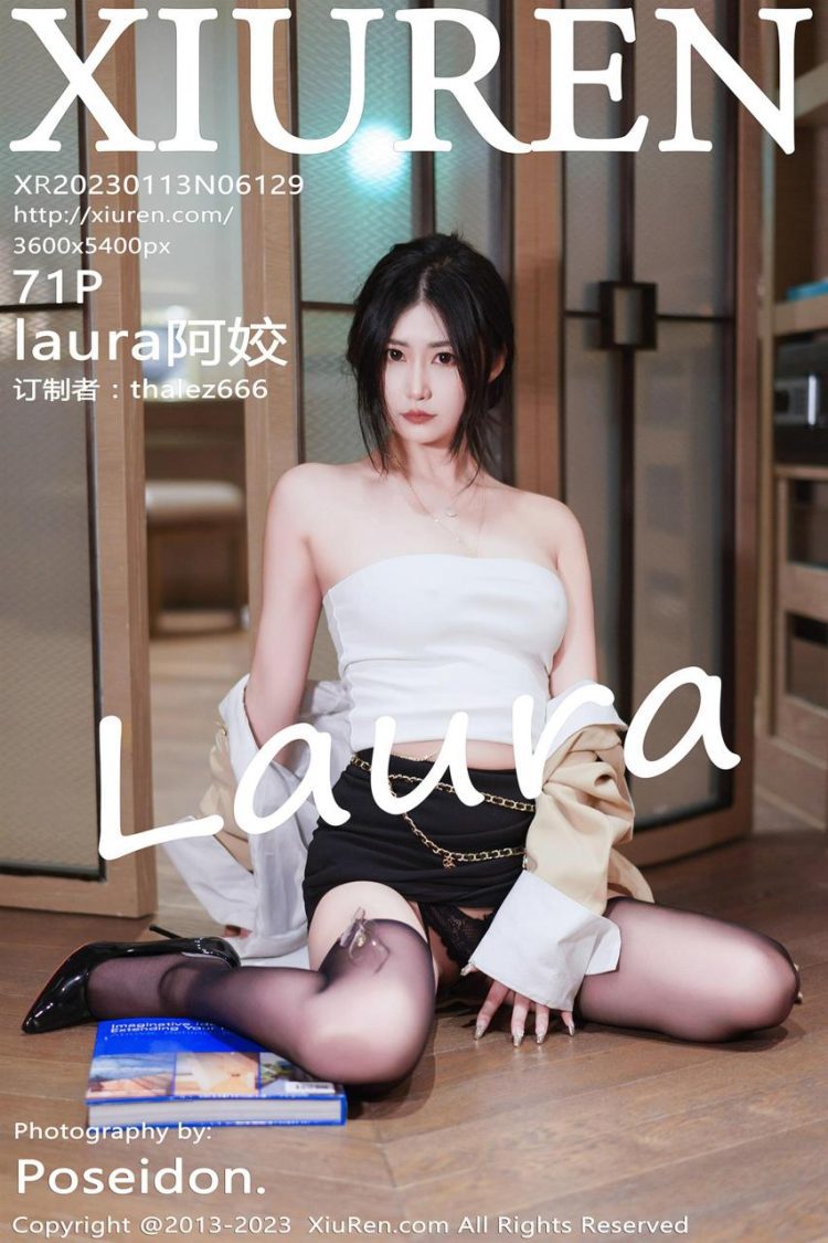 Xiuren 秀人 2023.01.13 No.6129 laura阿姣 [72P]