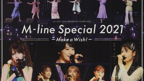 [TV-SHOW] M-line Special 2021~Make a Wish!~ Upscale (DVDRIP)