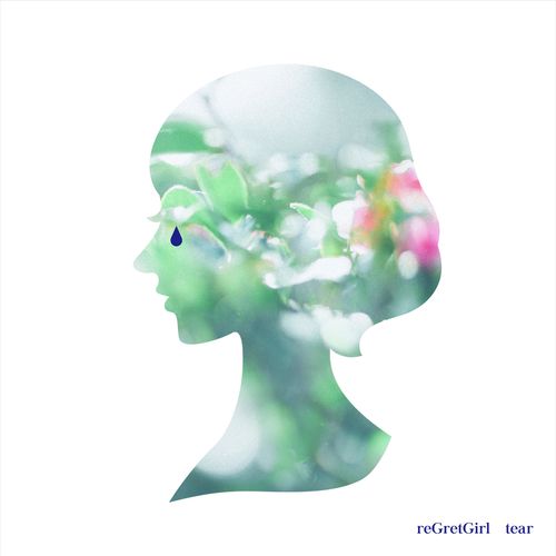 [Album] reGretGirl – tear (2023.02.01/MP3/RAR)