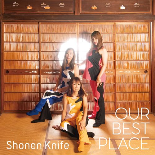 [Album] Shonen Knife / 少年ナイフ – OUR BEST PLACE (2023.02.15/MP3/RAR)
